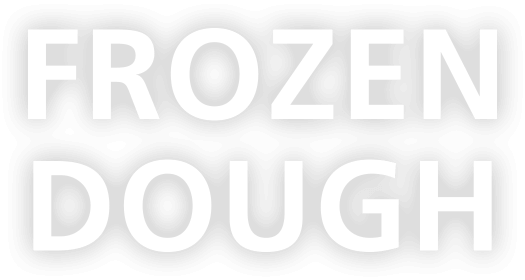 FROZEN DOUGH